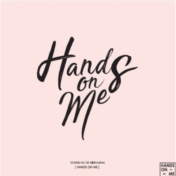 CHUNG HA - HANDS ON ME(1ST MINI ALBUM) Koreapopstore.com