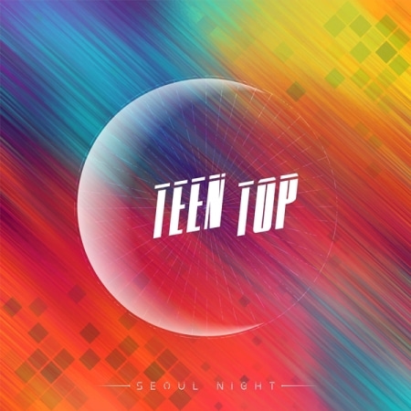 TEEN TOP - SEOUL NIGHT (8TH MINI ALBUM) Koreapopstore.com